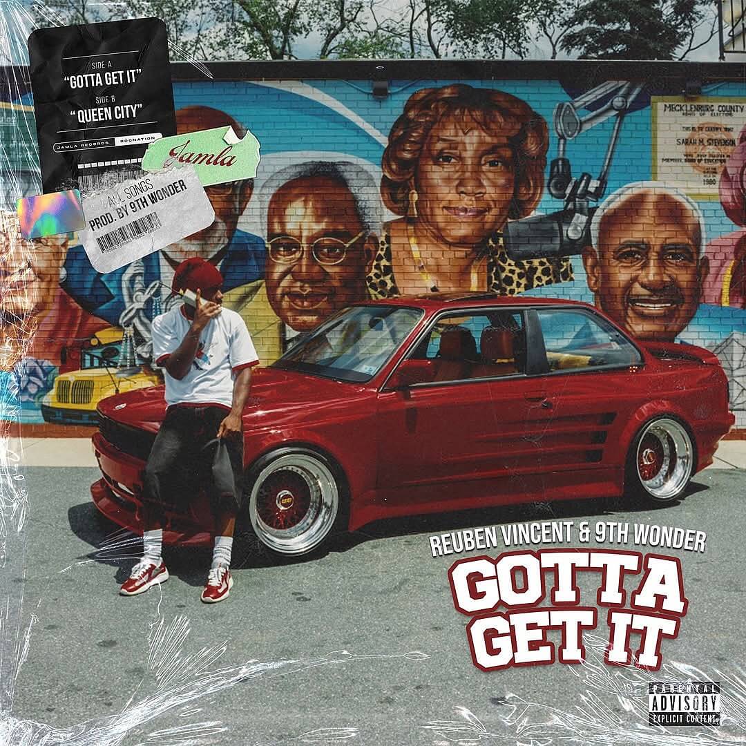 Cover art for Reuben Vincent and 9th Wonder's single "Gotta Get It." Reuben leans against a red BMW in front of a mural.